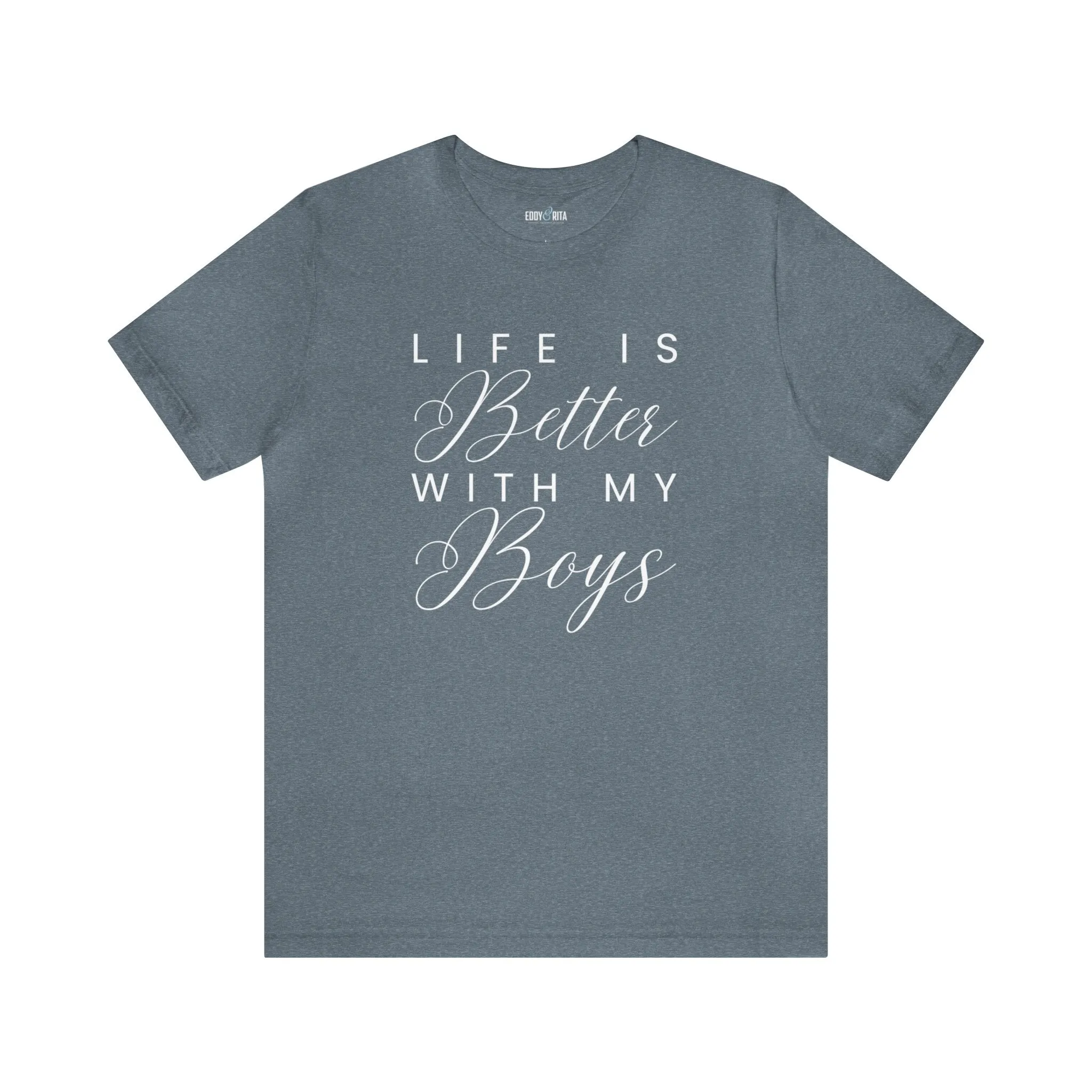 Life is Better with My Boys Women's Tee - Comfortable and Stylish Shirt for Moms