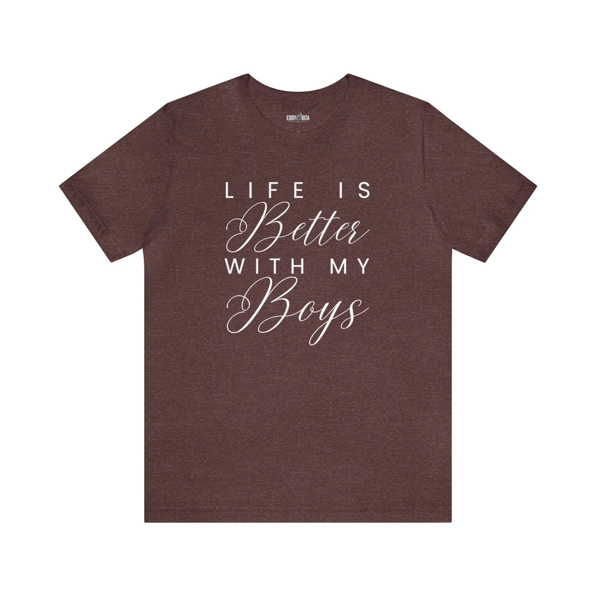 Life is Better with My Boys Women's Tee - Comfortable and Stylish Shirt for Moms