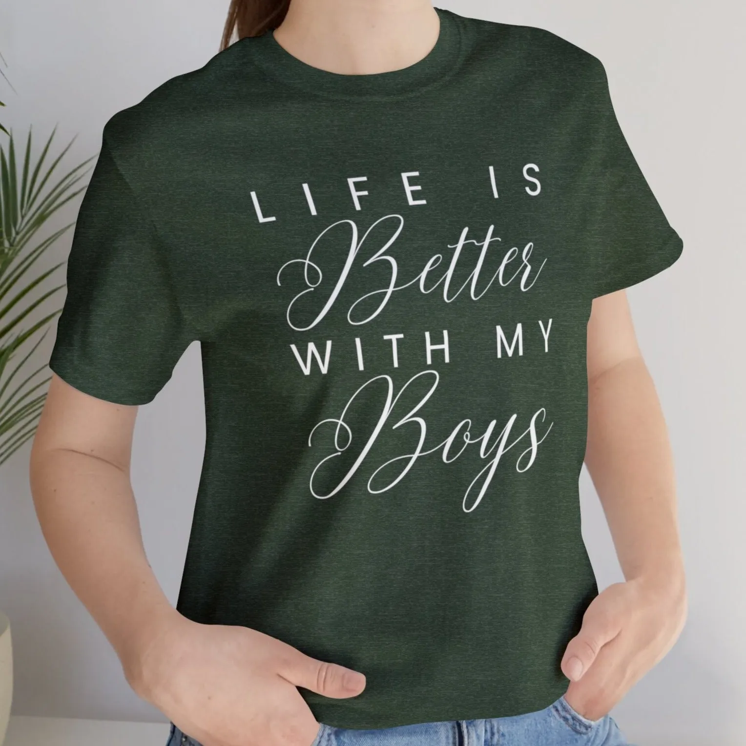 Life is Better with My Boys Women's Tee - Comfortable and Stylish Shirt for Moms