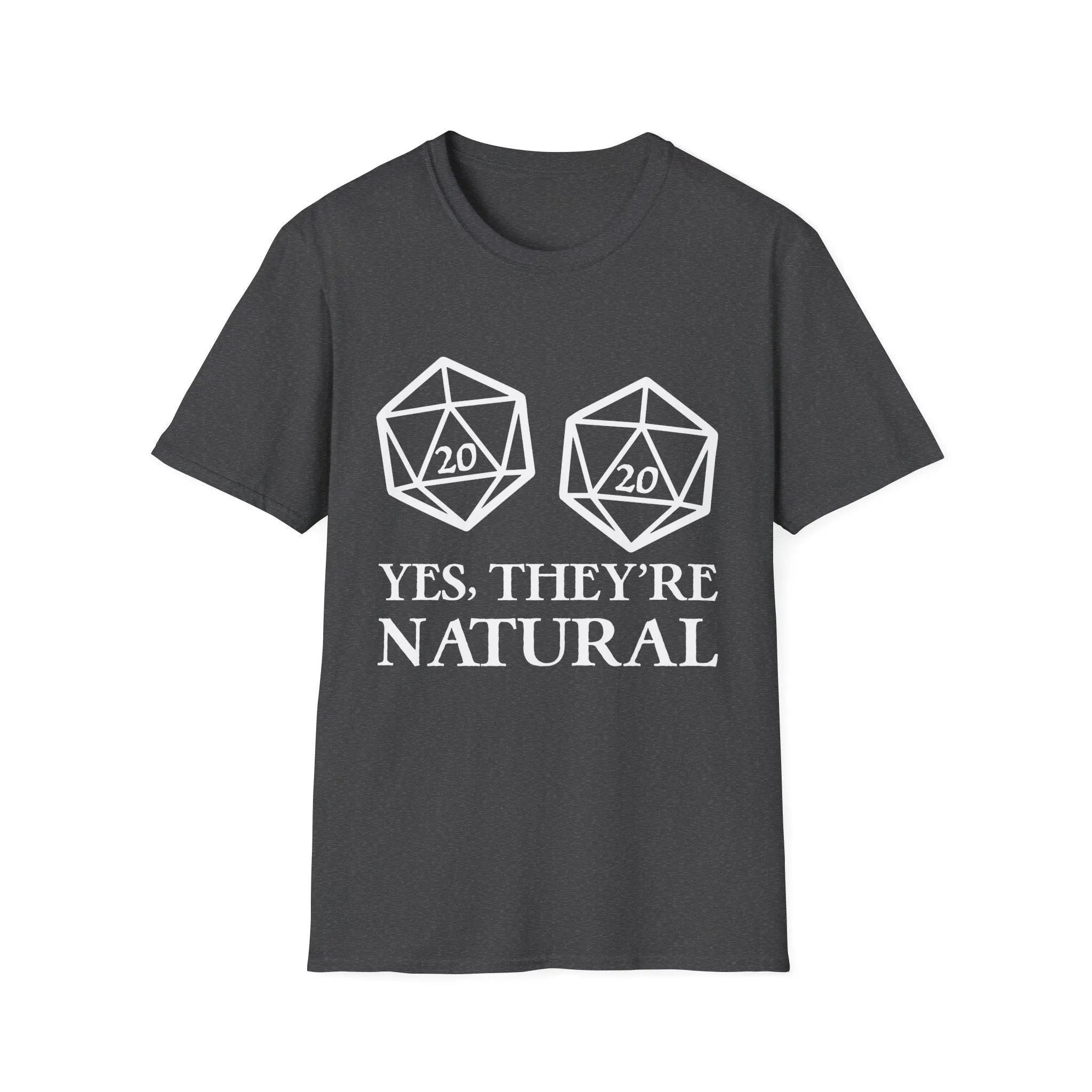 Yes, They're Natural - Dnd Accessories meme shirt - dungeon master gift t-shirt, dungeon master gift apparel 2