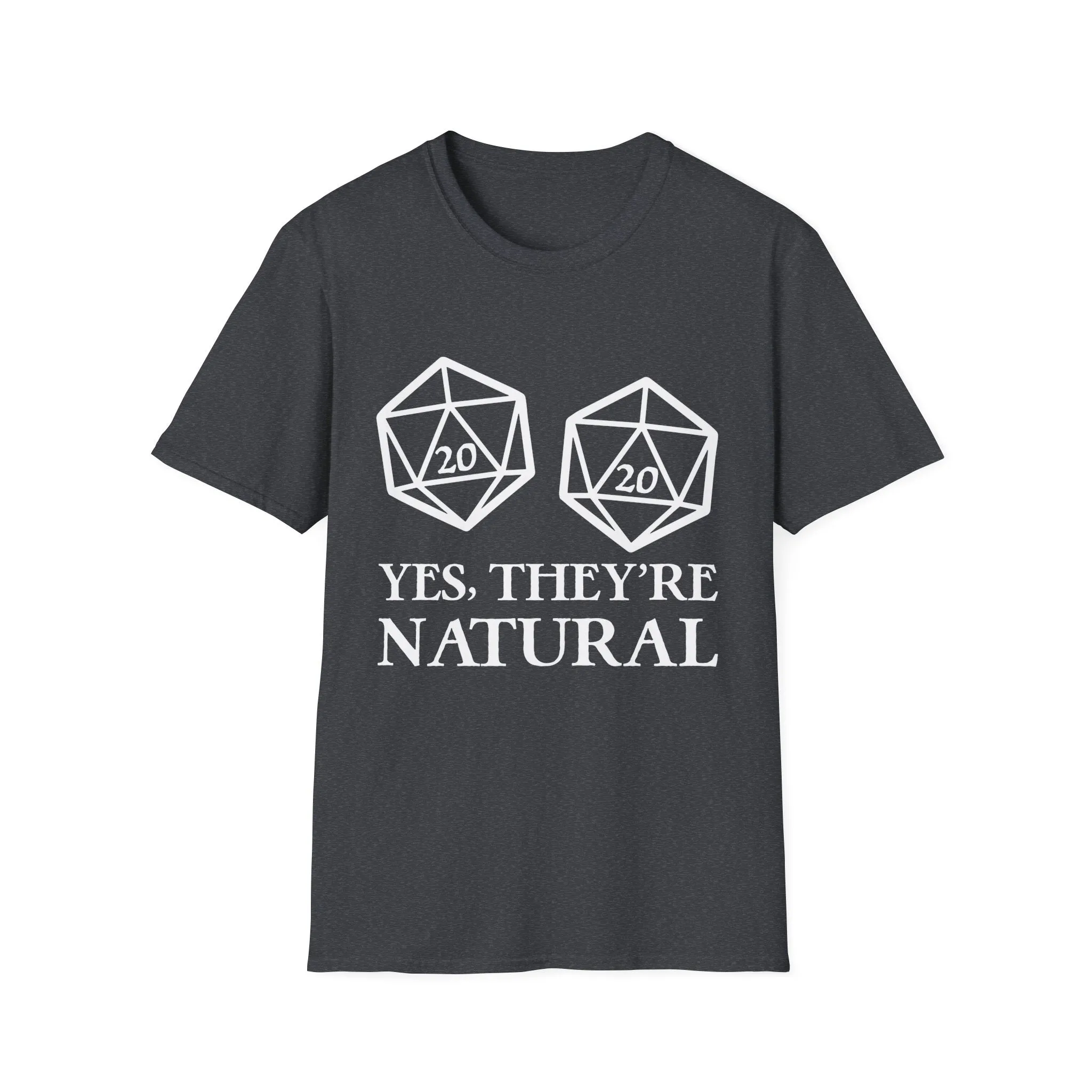 Yes, They're Natural - Dnd Accessories meme shirt - dungeon master gift t-shirt, dungeon master gift apparel 2